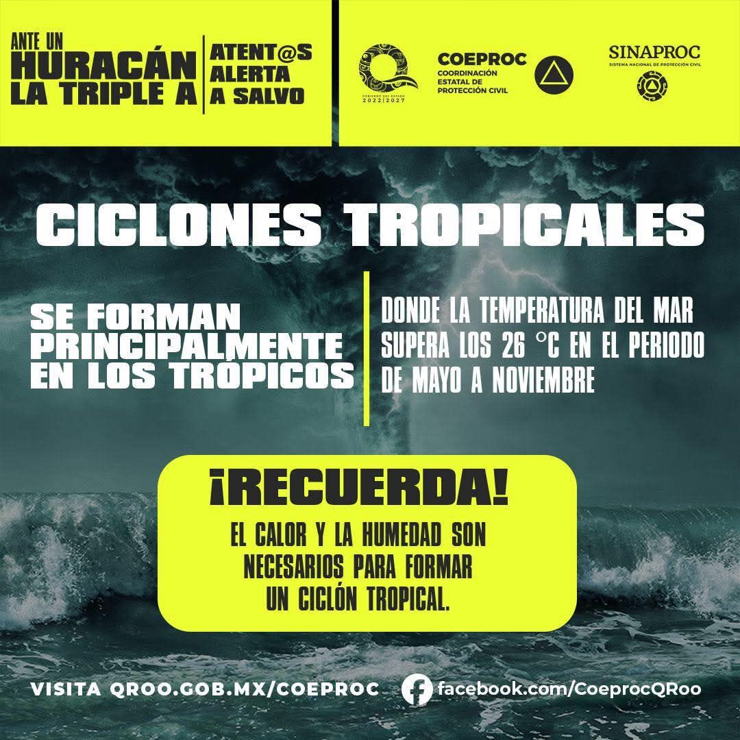 ¡En Quintana Roo estamos en temporada de lluvias y ciclones tropicales!