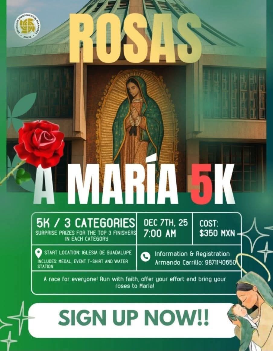 INVITADOS TODOS A LA🌹 CARRERA “ROSAS A MARÍA” 5K 🌹🏃‍♀️ Corre con fe, ora con el corazón 🏃‍♂️