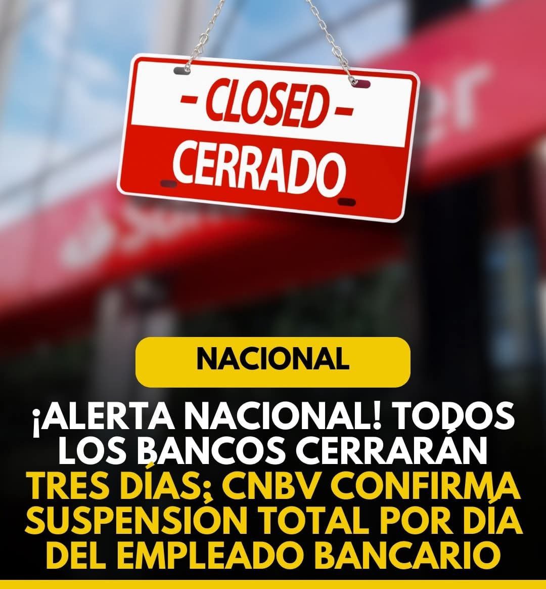 🚨💥 #Entérate: ¡SE APAGAN LOS BANCOS POR 3 DÍAS!