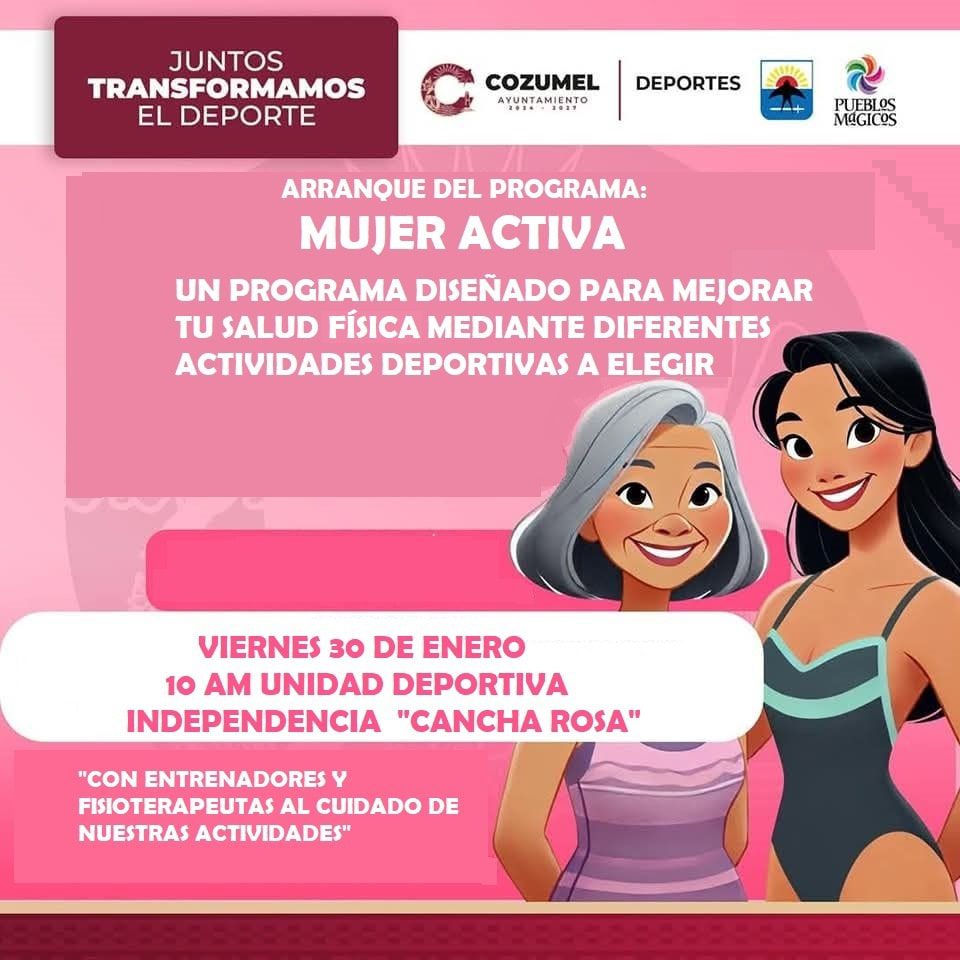 Atención chicas de Cozumel 🏃‍♀️💪 a ejercitarse con ¡Mujer Activa: muévete, cuida tu salud y diviértete! 💖⚽